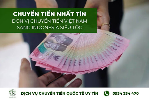 Dịch vụ chuyển tiền từ Việt Nam qua Indonesia uy tín