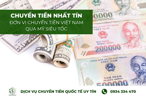 Dịch vụ chuyển tiền từ Việt Nam sang Mỹ tại Chuyển Tiền Nhất Tín 