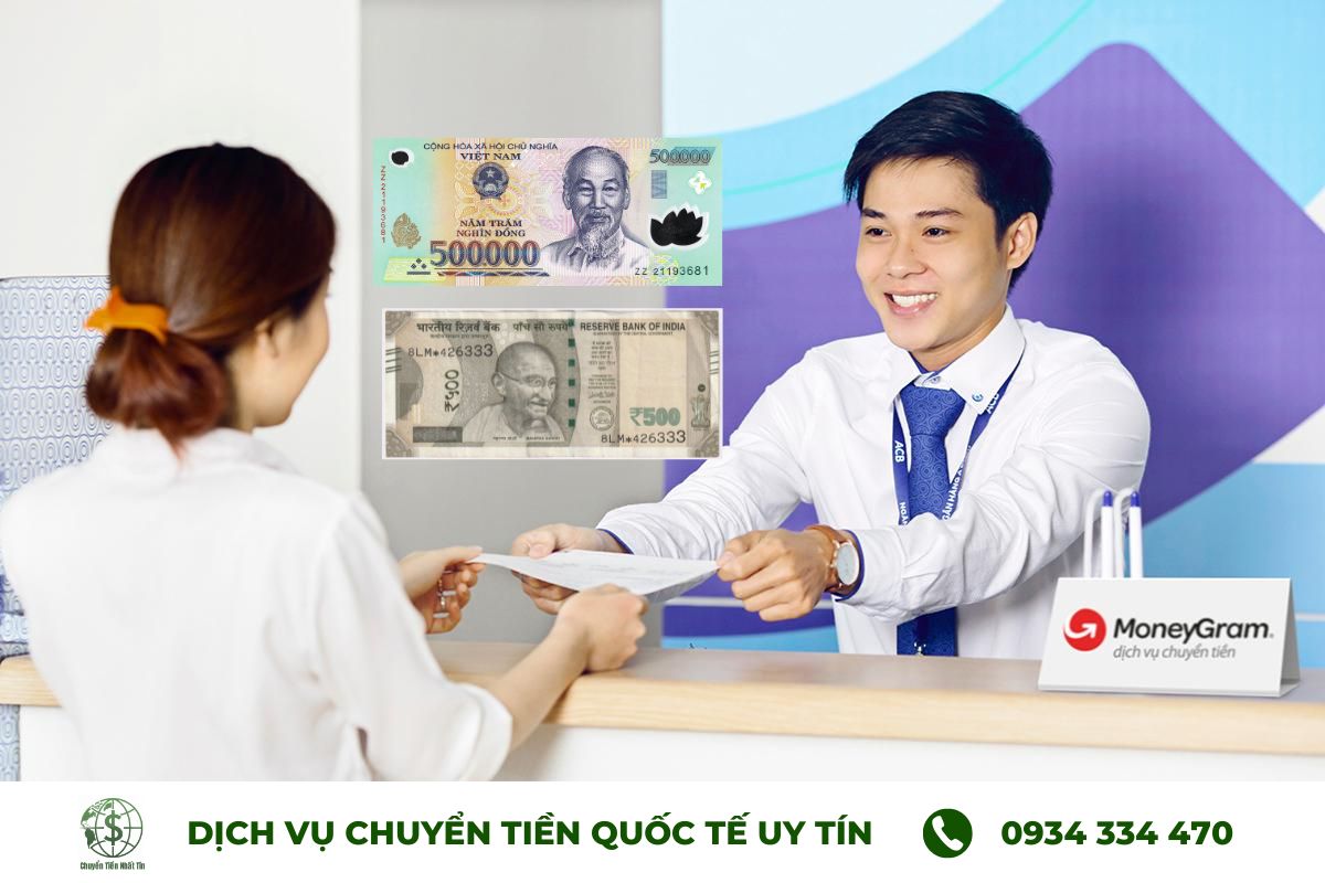 Chuyển tiền từ Việt Nam sang Ấn Độ thông qua Moneygram